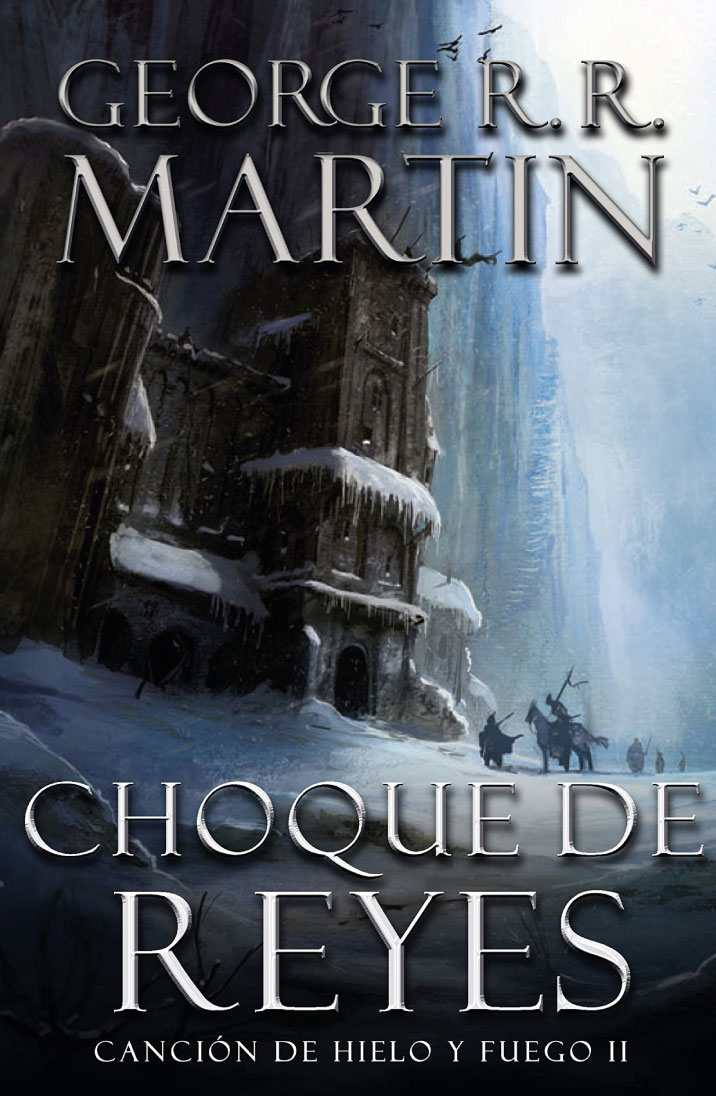 Canción de hielo y fuego 2: Choque de reyes