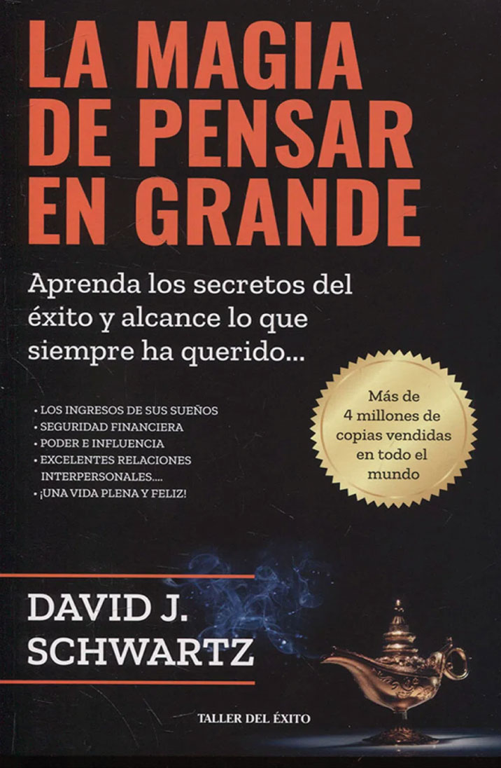 La magia de pensar en grande