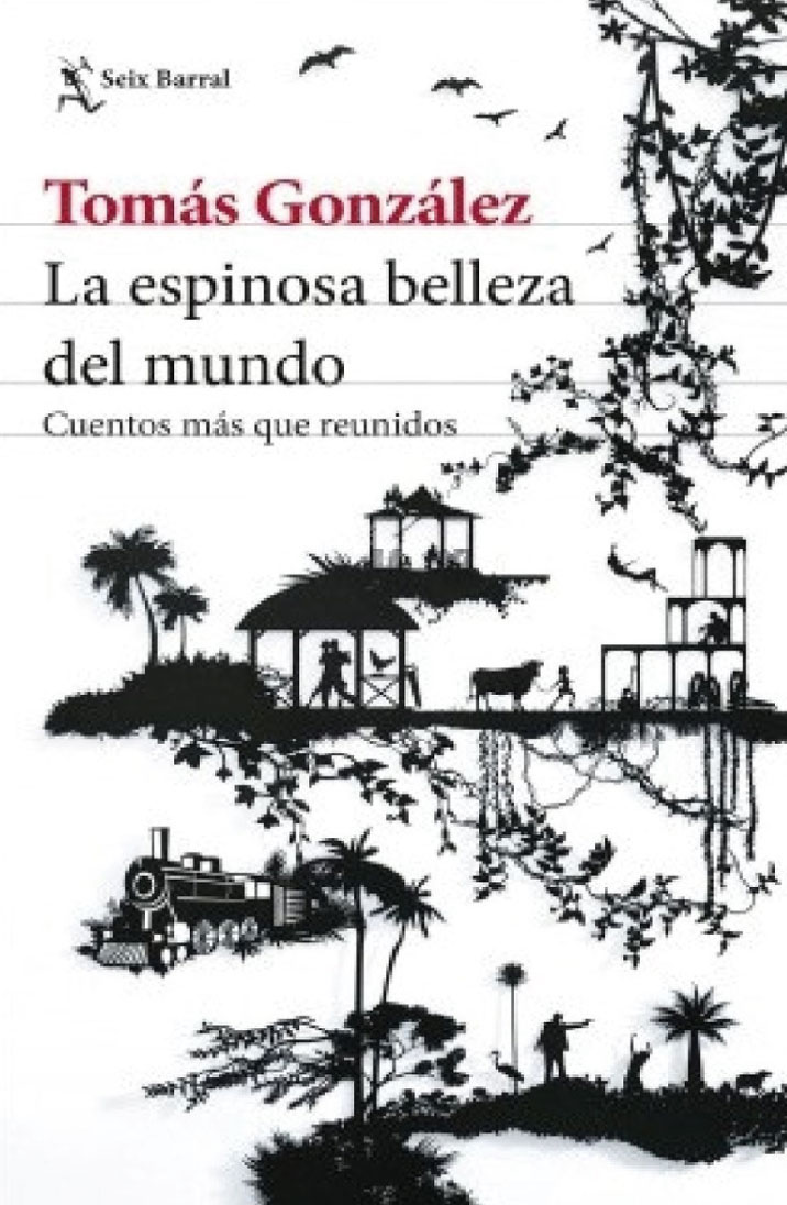 La espinosa belleza del mundo