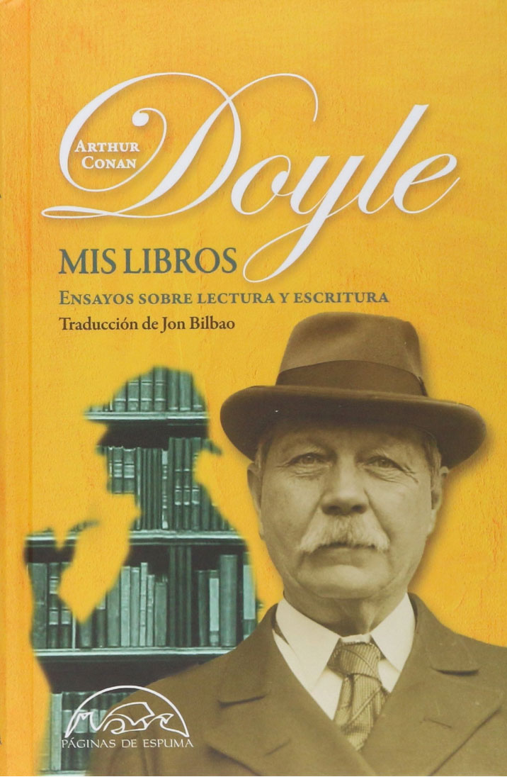 Mis libros: Ensayos sobre lectura y escritura