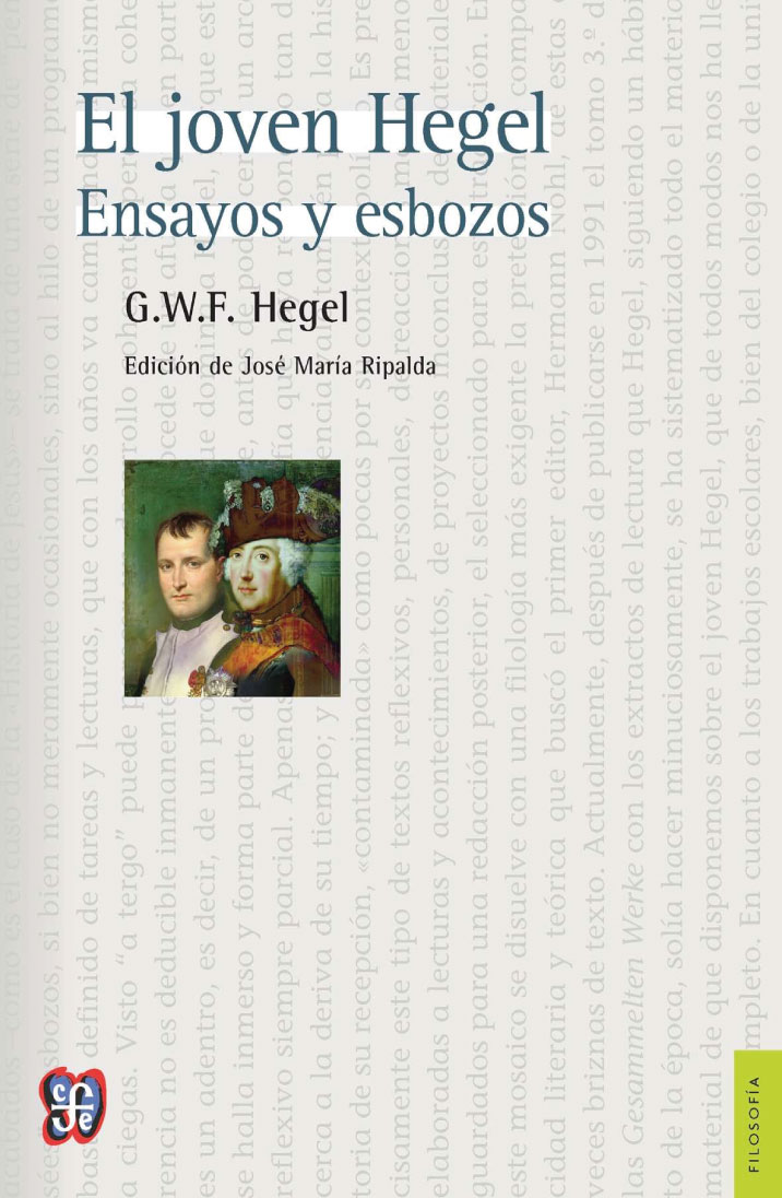 El joven Hegel Ensayos y esbozos