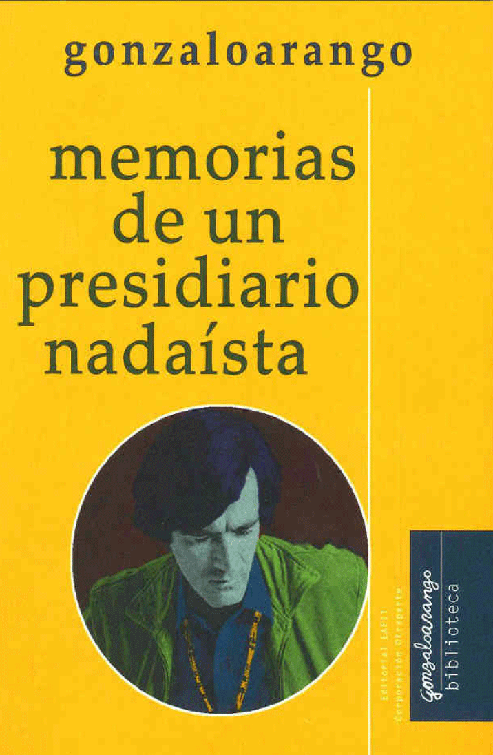 Memorias de un presidiario nadaísta