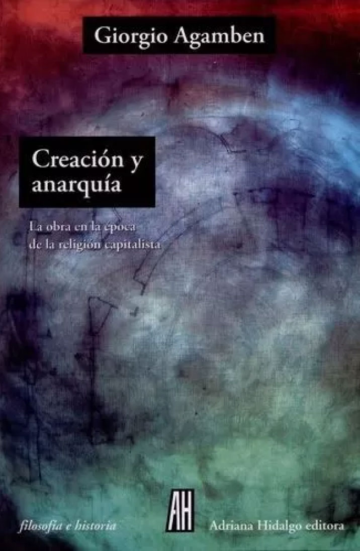 Creación y anarquía
