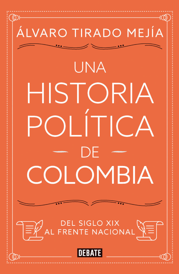 Una historia política de Colombia