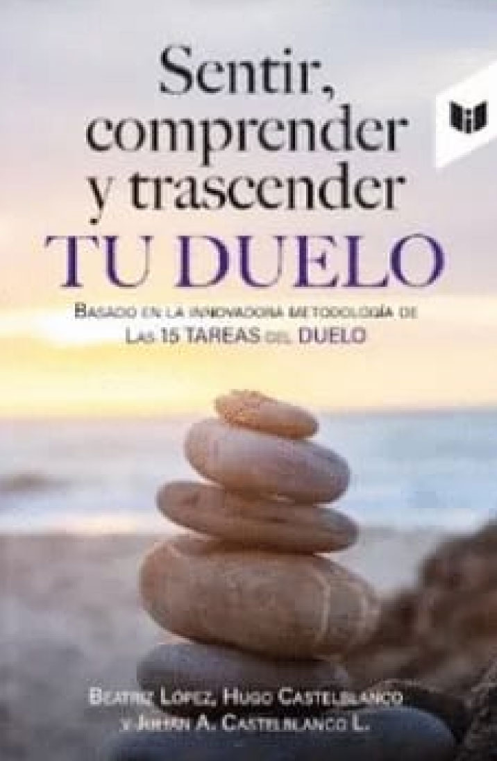 Sentir, comprender y trascender tu duelo