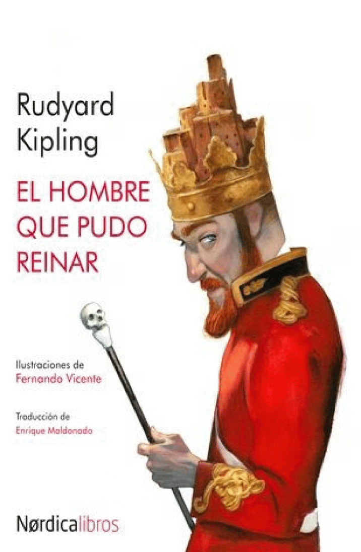 El hombre que pudo reinar