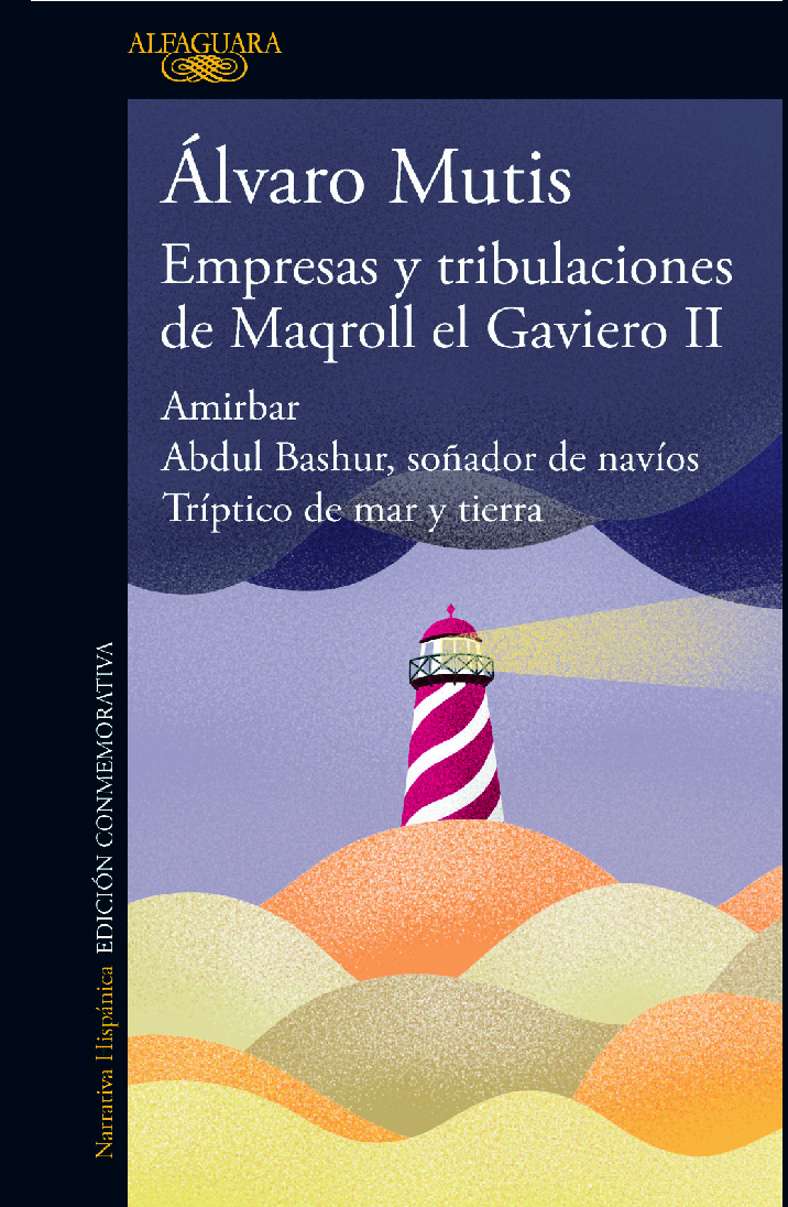 Empresas y tribulaciones de Maqroll el Gaviero II