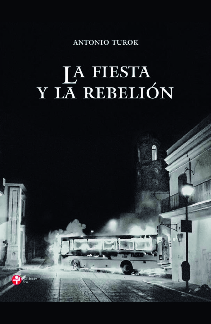 La Fiesta y la Rebelión