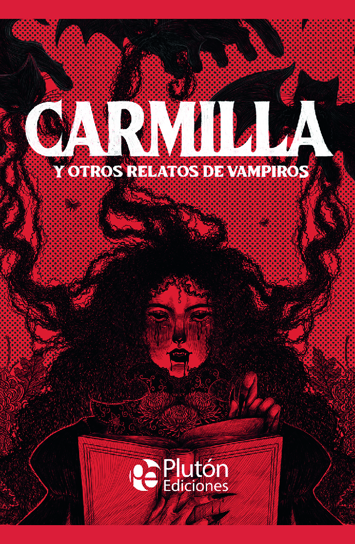 Carmilla y Otros Relatos de Vampiros