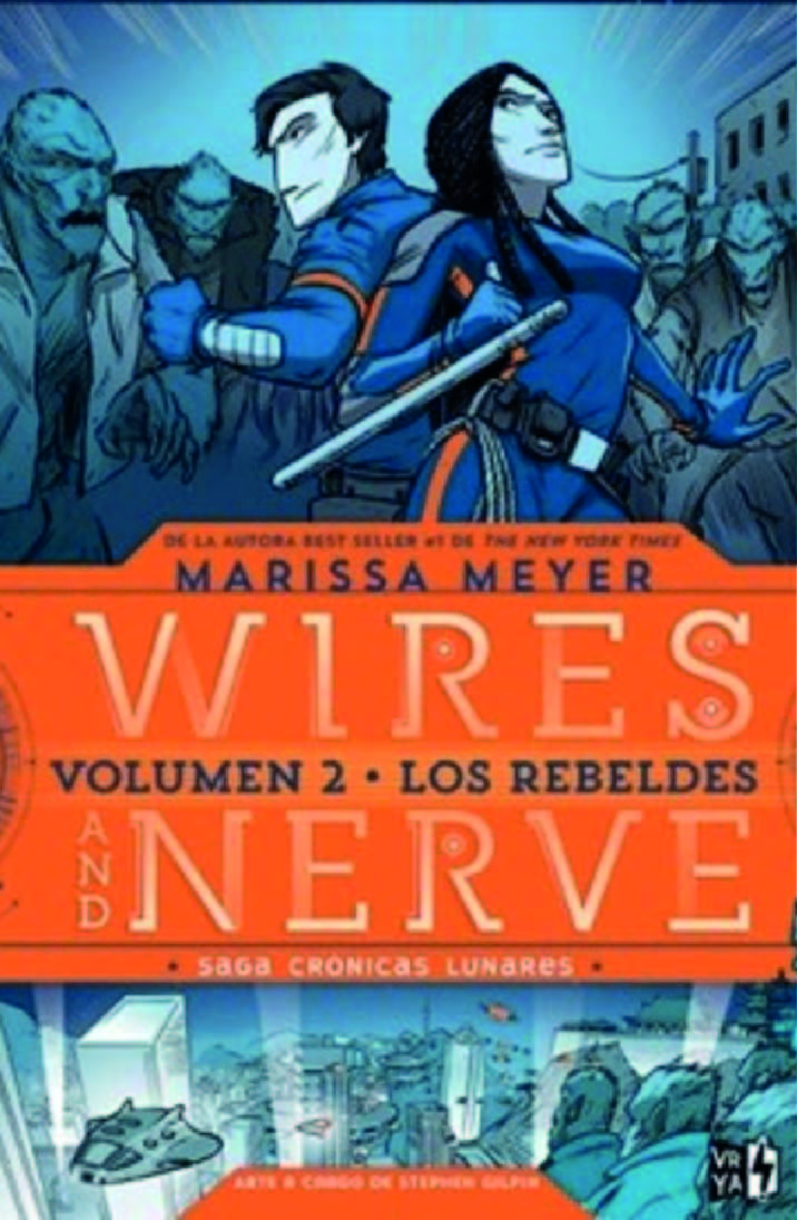 Wires and nerve - Los rebeldes 2