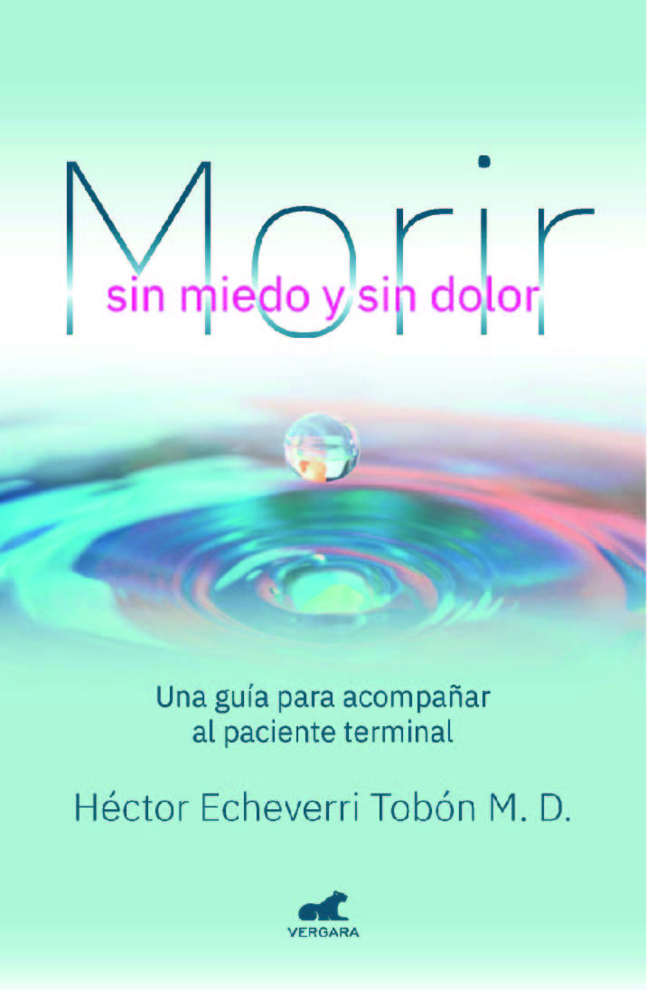 Morir sin miedo y sin dolor