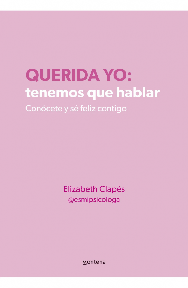 Querida yo: tenemos que hablar