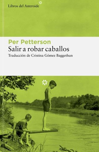 Salir a robar caballos