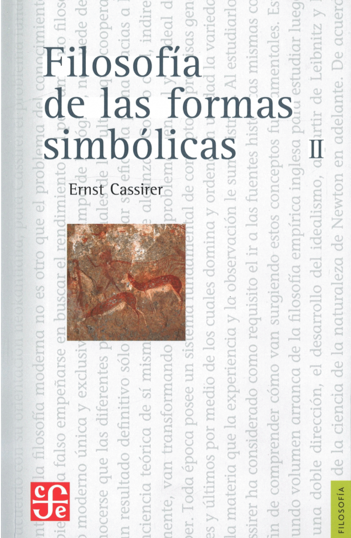 Filosofía de las formas simbólicas II. El pensamiento mítico