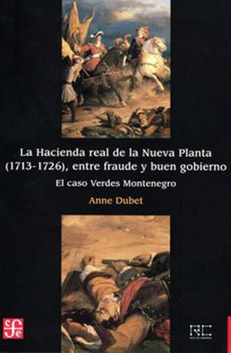 La hacienda real de la nueva planta (1713-1726), entre fraude y buen gobierno