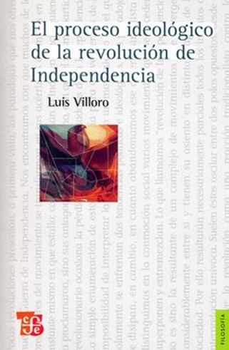 El proceso ideológico de la revolución de independencia