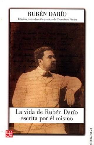 La Vida de Rubén Darío escrita por él mismo
