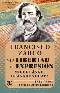Francisco Zarco y la libertad de expresión