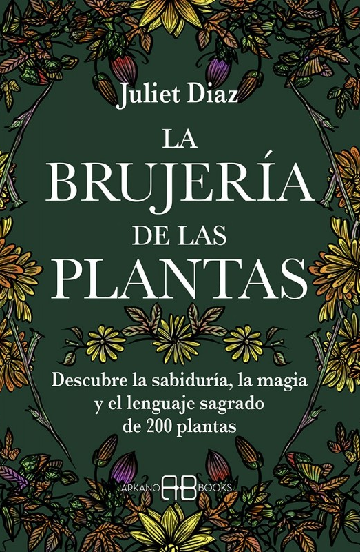 La brujería de las plantas