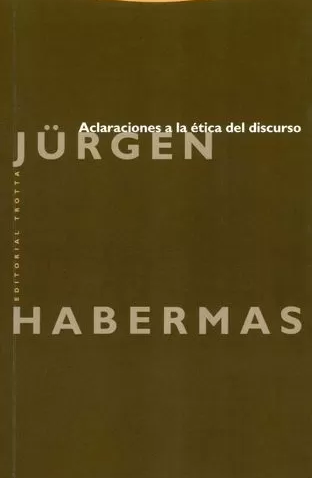 Aclaraciones a la ética del discurso