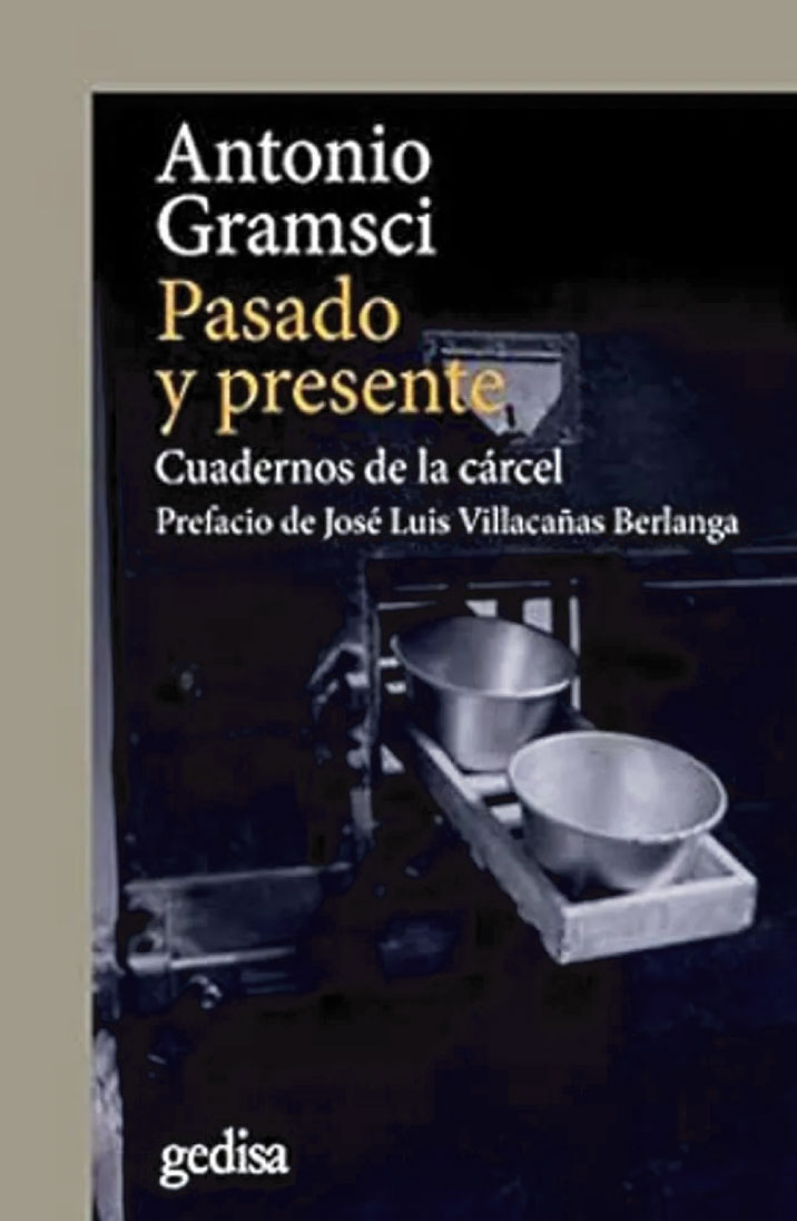Pasado y presente. Cuadernos de la cárcel