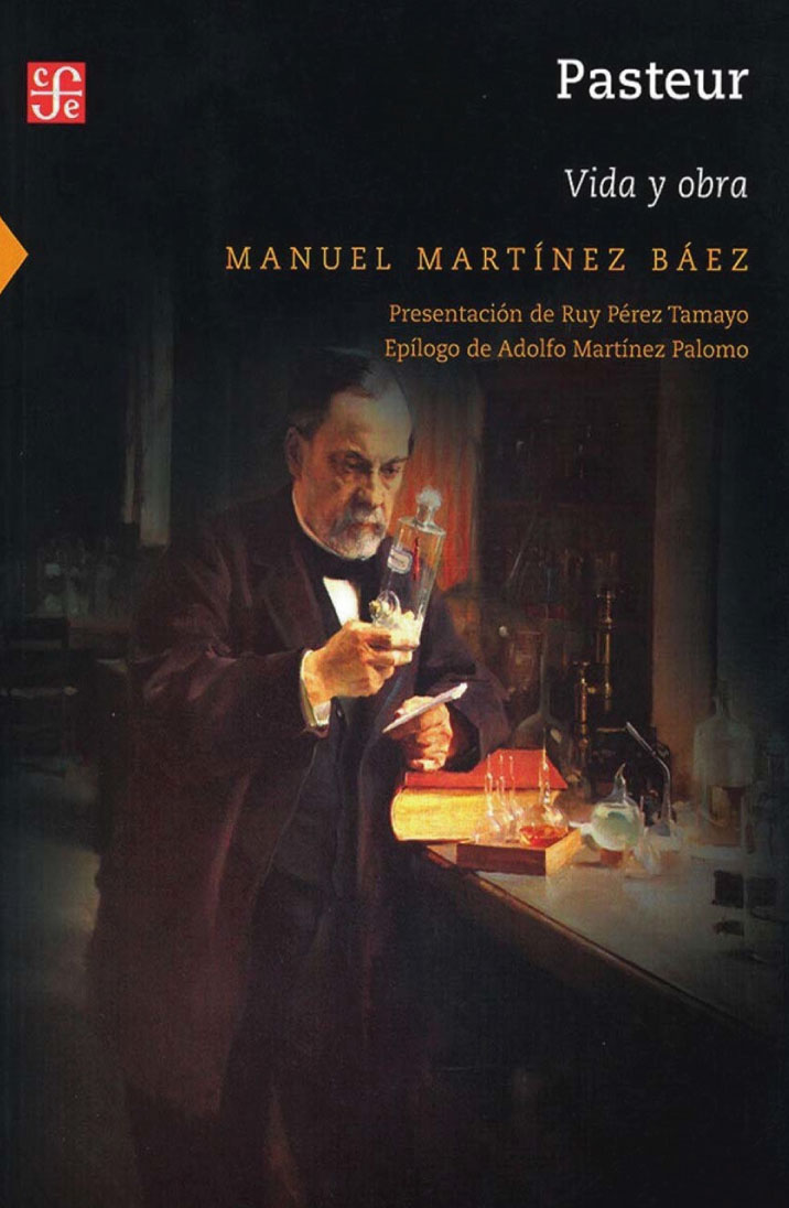 Pasteur. Vida y obra