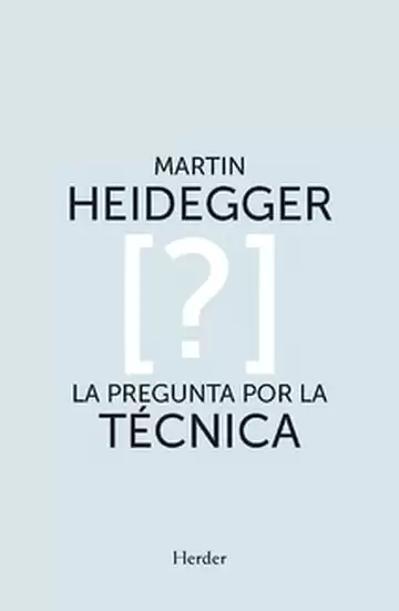 La pregunta por la técnica [?]