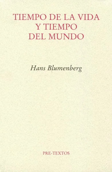 Tiempo de la vida y tiempo del mundo