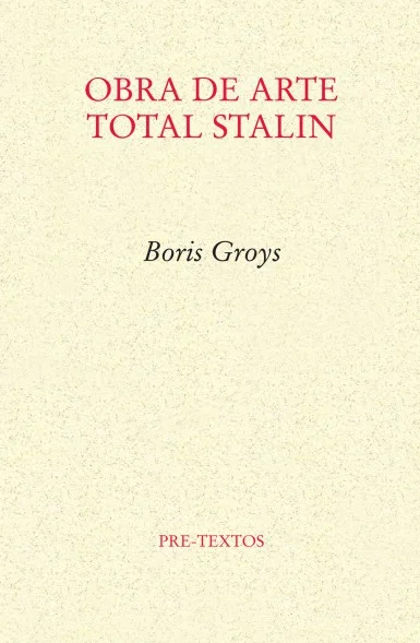 Obra de arte total Stalin