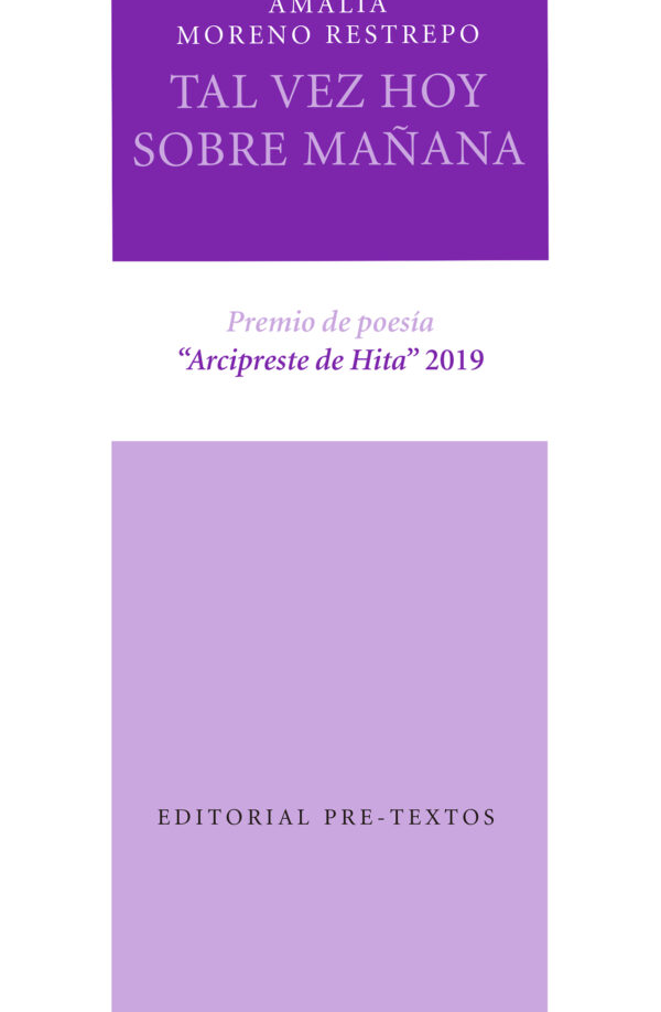 Tal vez hoy sobre mañana