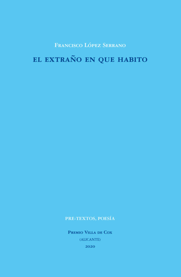 El extraño en que habito