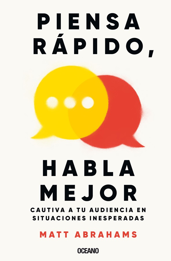 Piensa rápido, habla mejor
