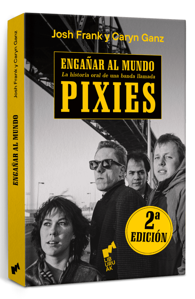 Engañar al mundo. PIXIES