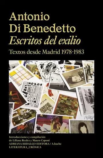 Escritos del exilio. Textos desde Madrid 1978 - 1983
