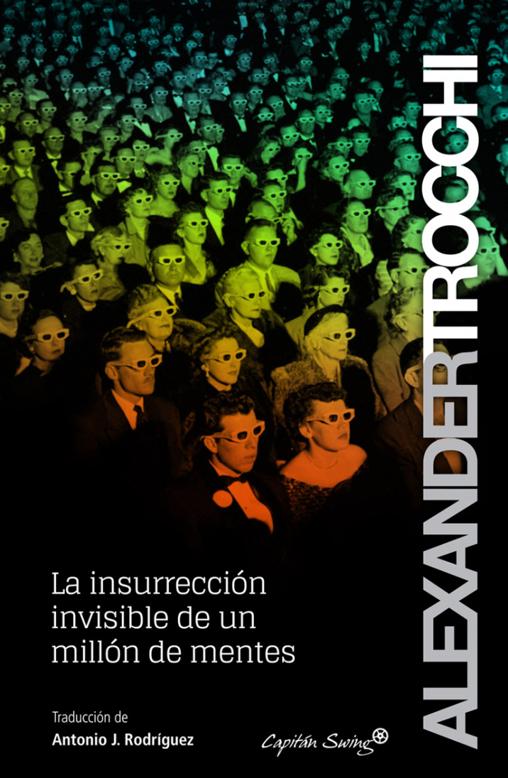 La insurrección invisible de un millón de mentes