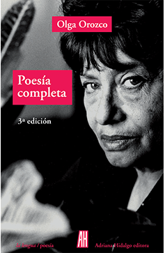 Poesía completa Olga Orozco