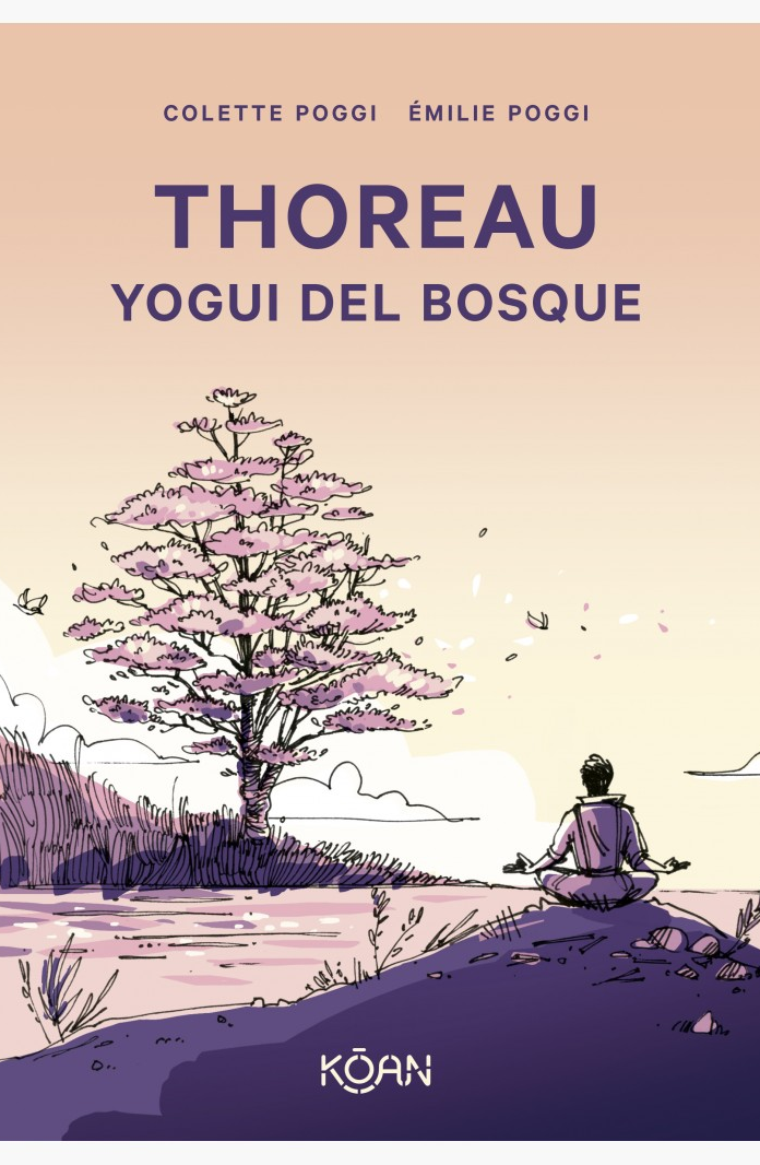 Thoreau. Yogui del bosque