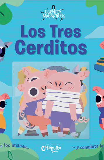 Los tres cerditos. Cuentos magnéticos