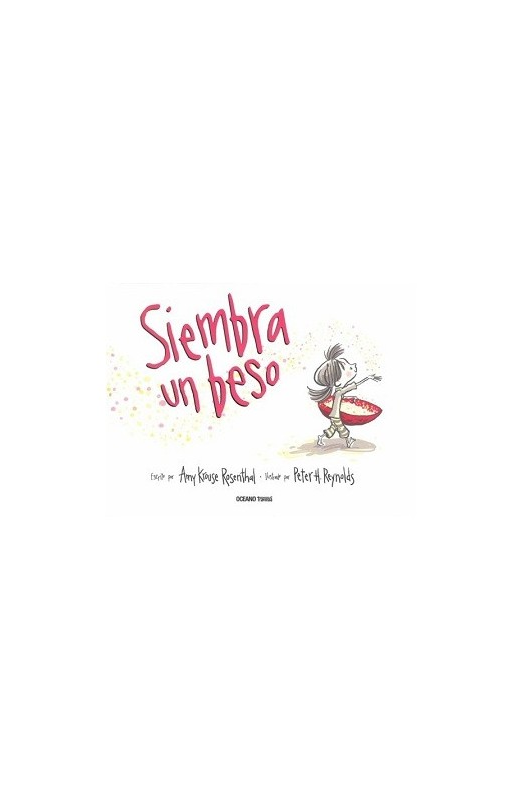 Siembra un beso