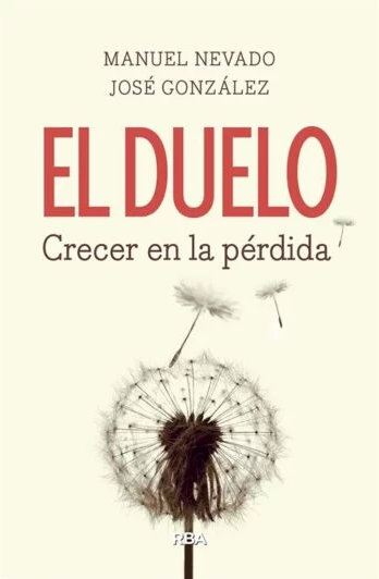 El duelo. Crecer en la pérdida