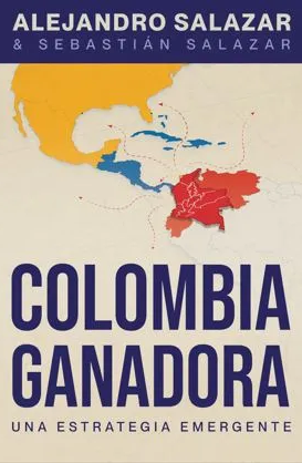 Colombia ganadora una estrategia emergente