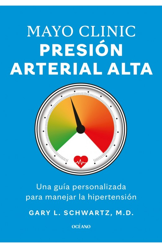 Mayo clinic presión arterial alta