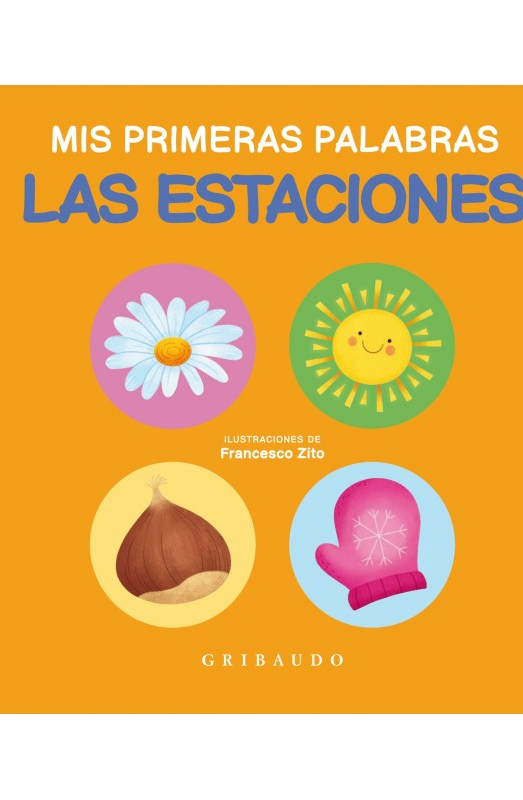 Mis primeras palabras: Las estaciones