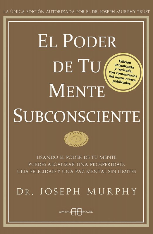 El poder de tu mente subconsciente
