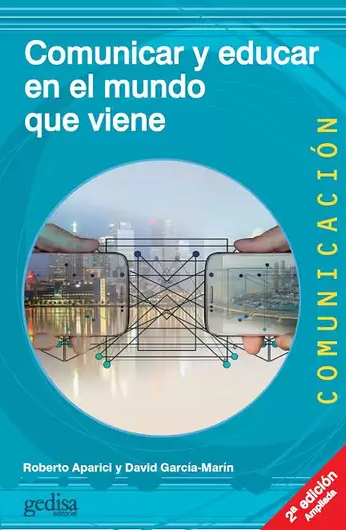 Comunicar y educar en el mundo que viene