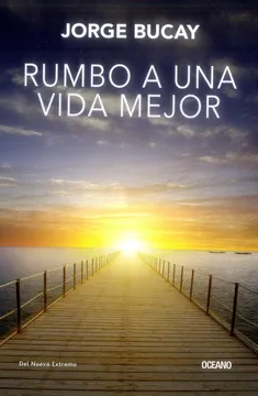 Rumbo a una vida mejor