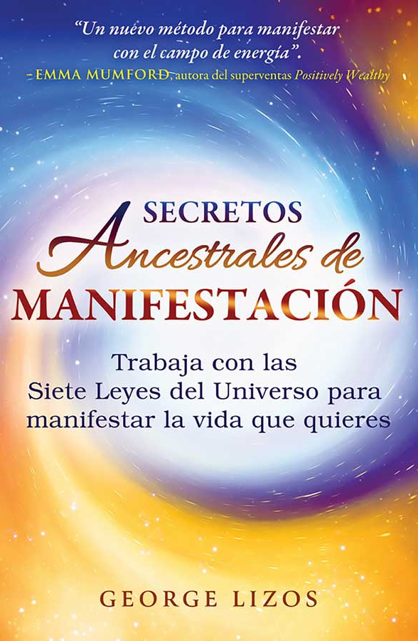 Secretos ancestrales de manifestación