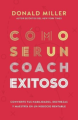 Cómo ser un coach exitoso