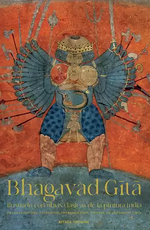 Bhagavad Gita. Ilustrado con obras clásicas de la pintura india