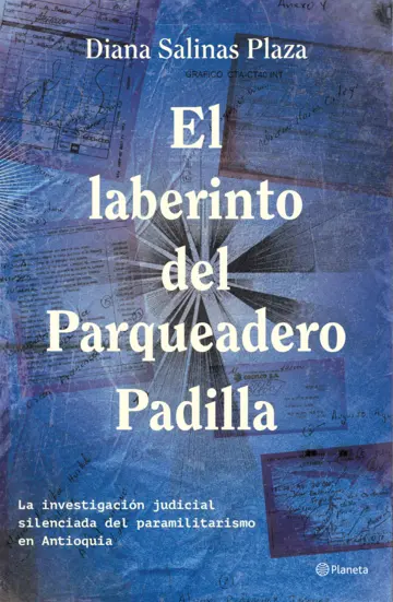 El laberinto del parqueadero Padilla